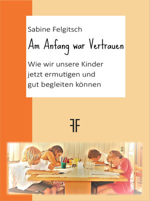 cover image of Am Anfang war Vertrauen